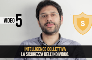 Intelligence Collettiva: la sicurezza dell’individuo Intelligence Collettiva: la sicurezza dell'individuo