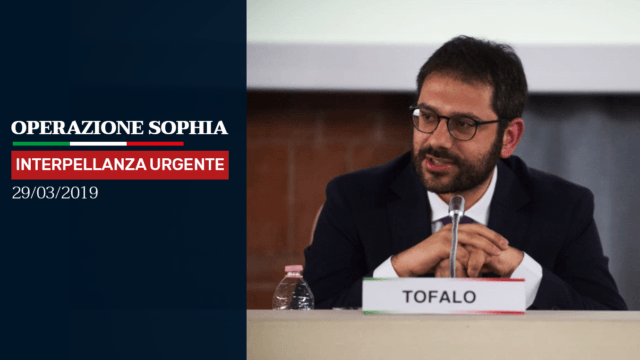 operazione-sophia-angelo-tofalo-interpellanza-urgente-sottosegretario-ministro-difesa operazione-sophia-angelo-tofalo-interpellanza-urgente-sottosegretario-ministro-difesa