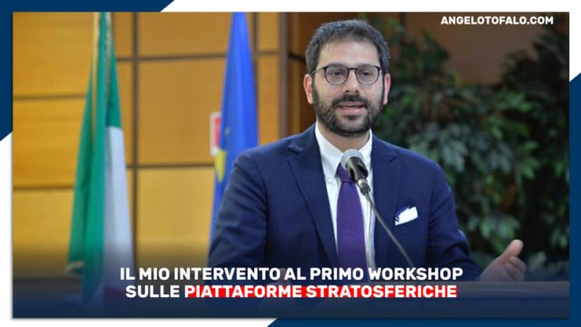 workshop piattaforme stratosferiche angelo tofalo sottosegretario ministero difesa